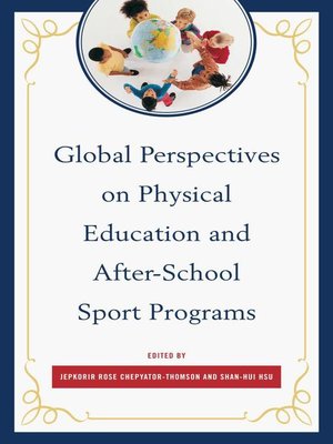 cover image of Global Perspectives on Physical Education and After-School Sport Programs